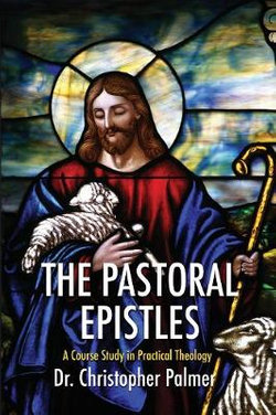 The Pastoral Epistles