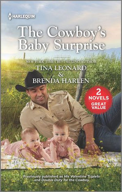 The Cowboy's Baby Surprise/His Valentine Triplets/Double Duty for the Cowboy