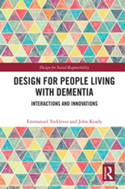 Design for People Living with Dementia