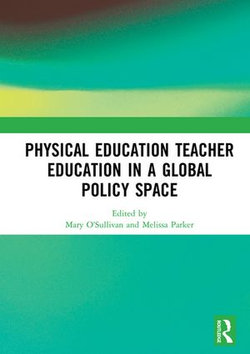 Physical Education Teacher Education in a Global Policy Space