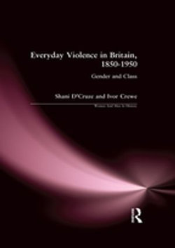 Everyday Violence in Britain, 1850-1950