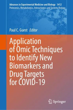 Application of Omic Techniques to Identify New Biomarkers and Drug Targets for COVID-19