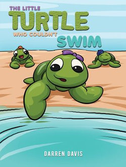 The Little Turtle Who Couldn't Swim