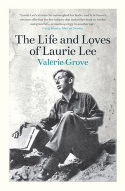 The Life and Loves of Laurie Lee