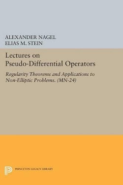 Lectures on Pseudo-Differential Operators