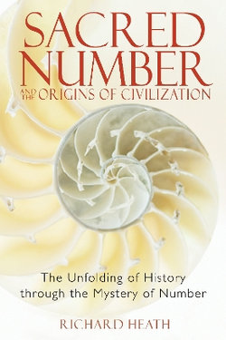 Sacred Number and the Origins of Civilization