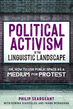 Political Activism in the Linguistic Landscape