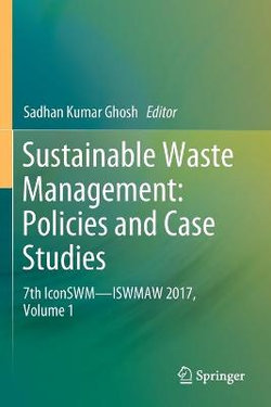 Sustainable Waste Management: Policies and Case Studies