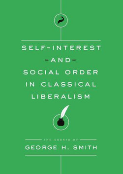 Self-Interest and Social Order in Classical Liberalism