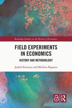 Field Experiments in Economics