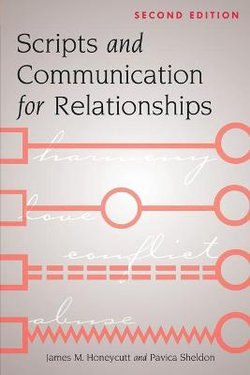 Scripts and Communication for Relationships