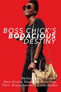 Boss Chick’s Bodacious Destiny