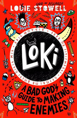 Loki: A Bad God's Guide to Making Enemies