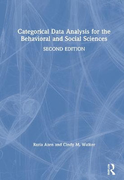 Categorical Data Analysis for the Behavioral and Social Sciences