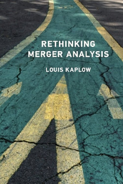 Rethinking Merger Analysis