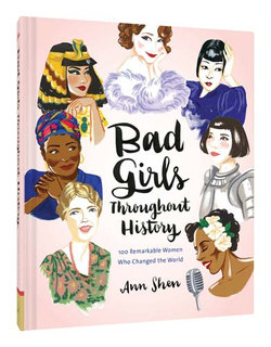 Bad Girls Throughout History