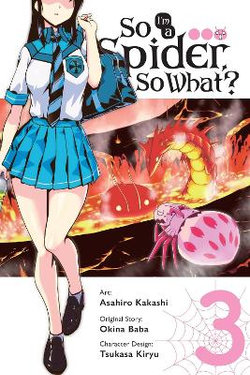 So I'm a Spider, So What?, Vol. 3 (manga)