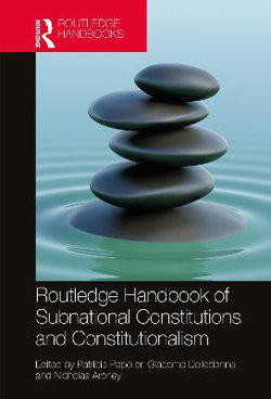 Routledge Handbook of Subnational Constitutions and Constitutionalism