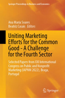 Uniting Marketing Efforts for the Common Good - A Challenge for the Fourth Sector