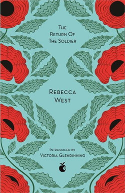 The Return Of The Soldier : Virago Modern Classics