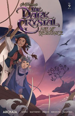 Jim Henson's The Dark Crystal: Age of Resistance #9