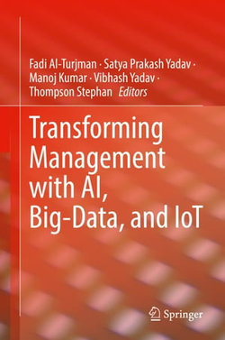 Transforming Management with AI, Big-Data, and IoT