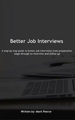 Better Job Interviews