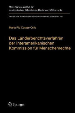 Das länderberichtsverfahren der Interamerikanischen Kommission Für Menschenrechte