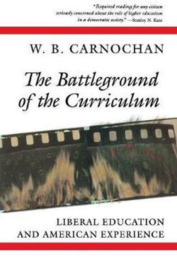 The Battleground of the Curriculum