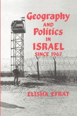 Geography and Politics in Israel Since 1967