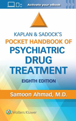 Kaplan & Sadock's Pocket Handbook of Psychiatric Drug Treatment