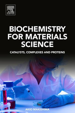 Biochemistry for Materials Science