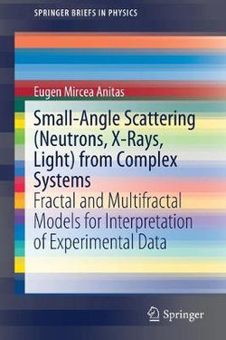 Small-Angle Scattering (Neutrons, X-Rays, Light) from Complex Systems