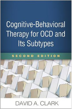 Cognitive-Behavioral Therapy for OCD and Its Subtypes