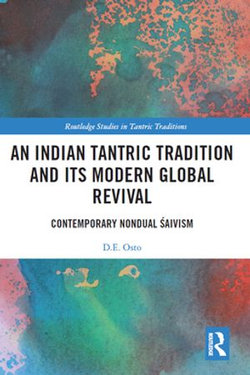 An Indian Tantric Tradition and Its Modern Global Revival