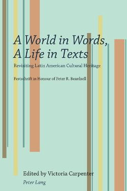 A World in Words, A Life in Texts