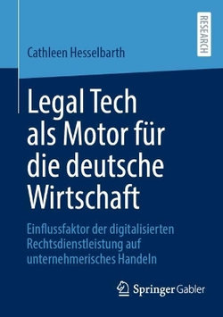 Legal Tech als Motor fuer die deutsche Wirtschaft