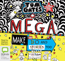 Tom Gates : Mega Make and Do (and Stories Too!)