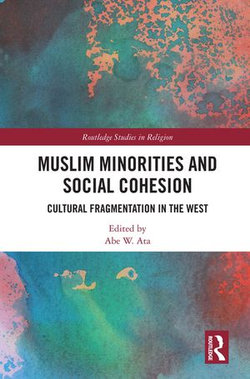 Muslim Minorities and Social Cohesion