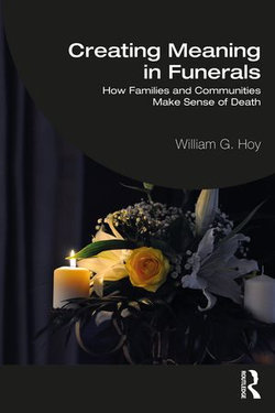 Creating Meaning in Funerals