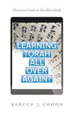 Learning Torah All over Again?