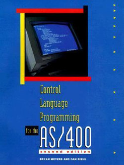 Control Language Programming for the AS/400