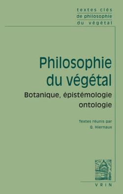 Textes Cles de Philosophie du Vegetal