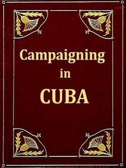 Campaigning in Cuba