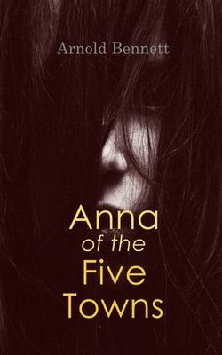 Anna of the Five Towns