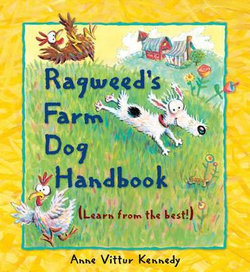 Ragweed's Farm Dog Handbook