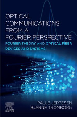 Optical Communications from a Fourier Perspective