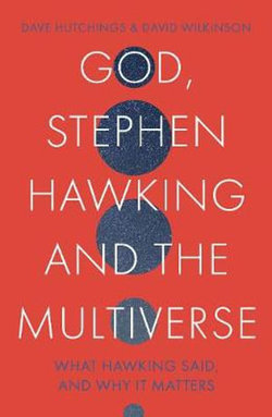 God, Stephen Hawking and the Multiverse