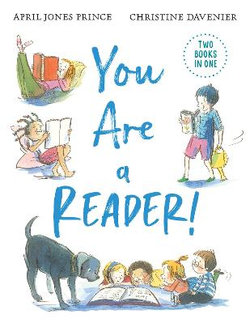 You Are a Reader! / You Are a Writer!