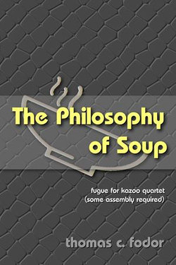 The Philosophy of Soup